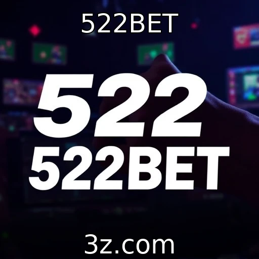 522BET Análise das Apostas Esportivas: O Que Esperar para 2025