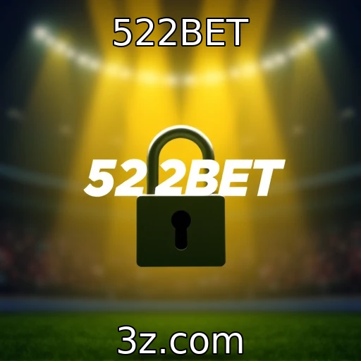 522BET Apostas esportivas: Estratégias para maximizar seus lucros